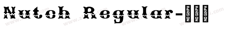Nutch Regular字体转换